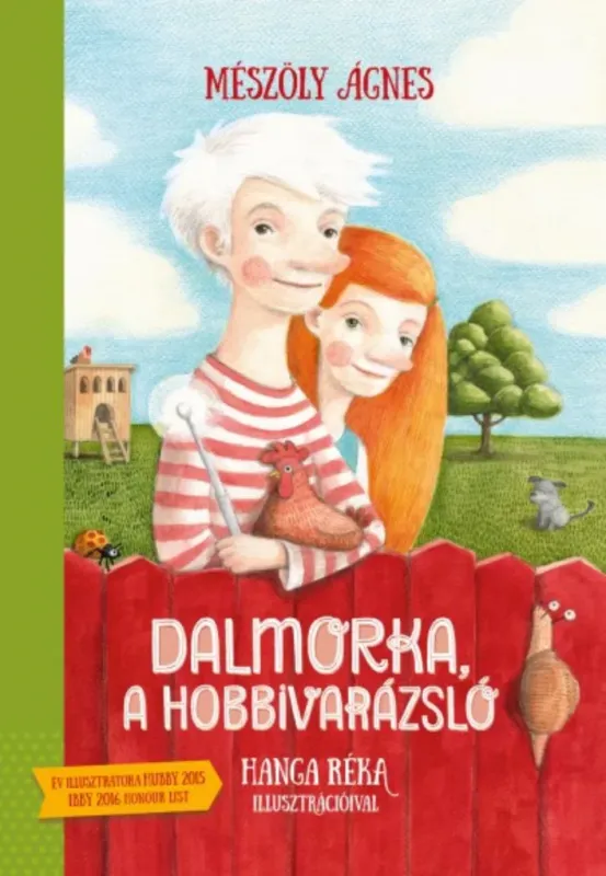 Dalmorka, a hobbivarázsló Legkelendőbb