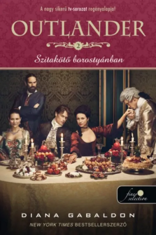 Legjobb ár Outlander 2. - Szitakötő borostyánban (filmes borító) - Diana Gabaldon