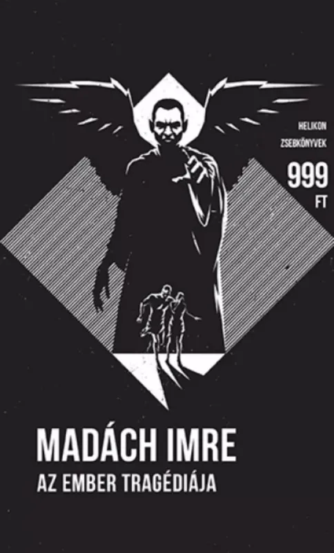 Utolsó esély Helikon Zsebkönyvek 63. - Az ember tragédiája - Madách Imre
