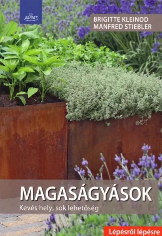 Magaságyások - Kevés hely, sok lehetőség - Brigitte Kleinod - Manfred Stiebler Azonnal elérhető