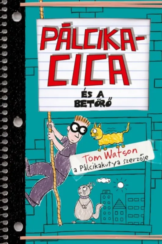 Vásárlói kedvenc Pálcikacica és a betörő