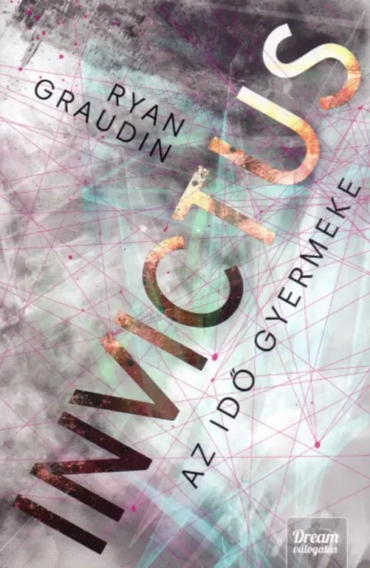 Invictus - Az idő gyermeke - Ryan Graudin Akciós ár