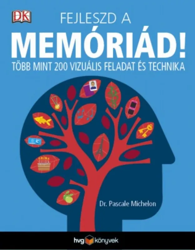 Fejleszd a memóriád! - Több mint 200 vizuális feladat és technika Vedd meg online