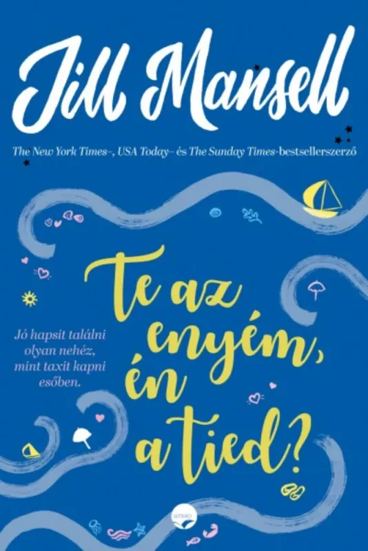 Te az enyém, én a tied? (Jill Mansell) Vedd meg most