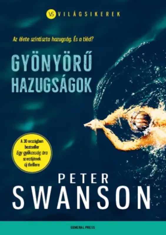 Gyönyörű hazugságok - Világsikerek Gyors szállítás