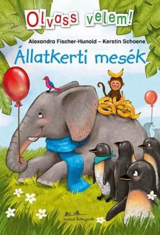 Legkelendőbb Állatkerti mesék - Olvass velem!