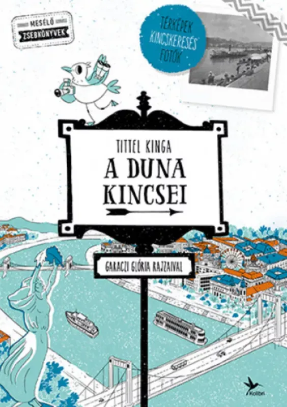 Vásárlói kedvenc A Duna kincsei - Tittel Kinga