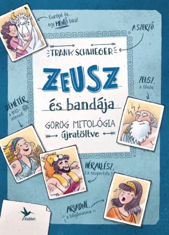 Népszerű Zeusz és bandája - Görög mitológia újratöltve