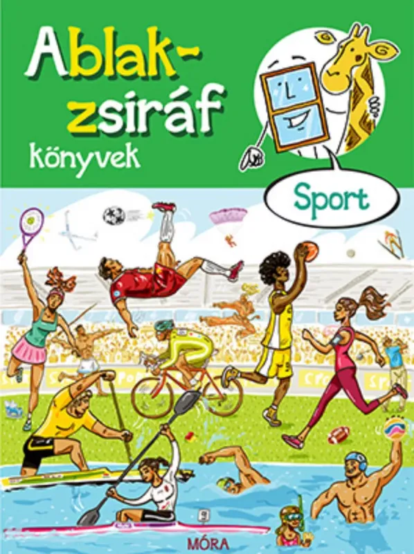 Ne maradj le Ablak-zsiráf könyvek: Sport