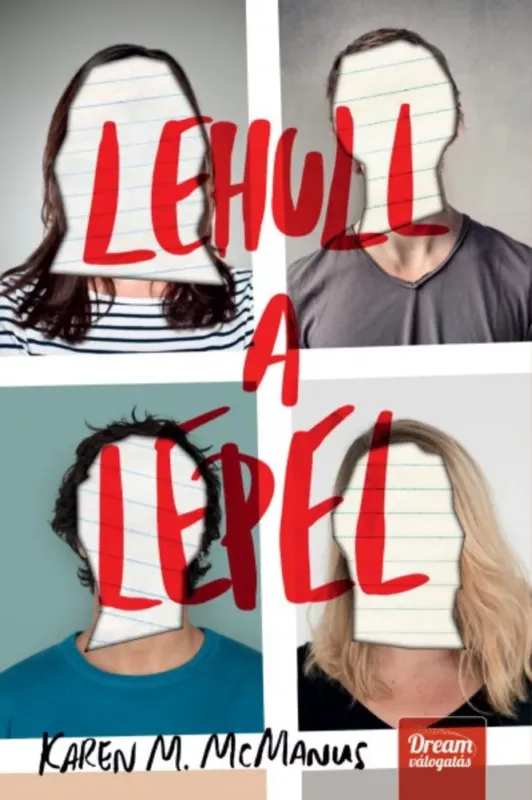 Ne maradj le Lehull a lepel 1. - Lehull a lepel - Karen M. McManus