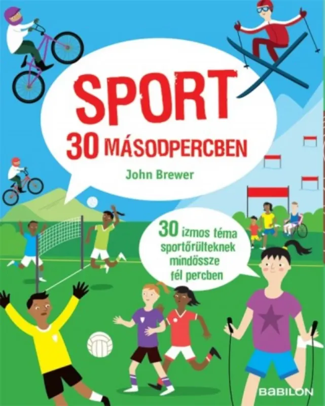 Gyors szállítás Sport 30 másodpercben (John Brewer)