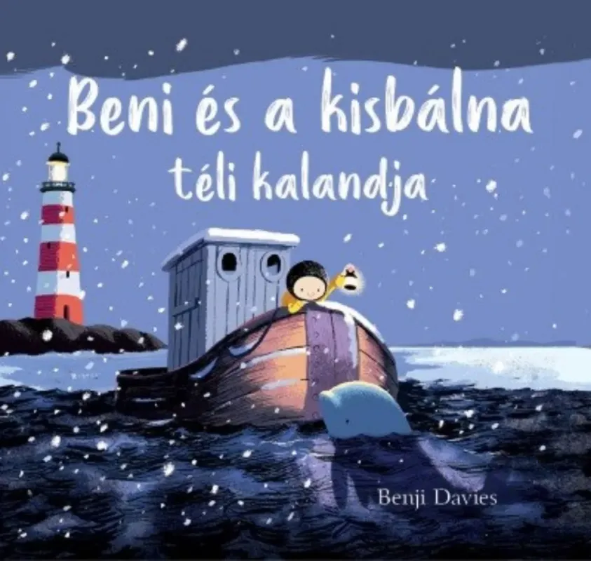 Beni és a kisbálna téli kalandja - Benji Davies Azonnali szállítás