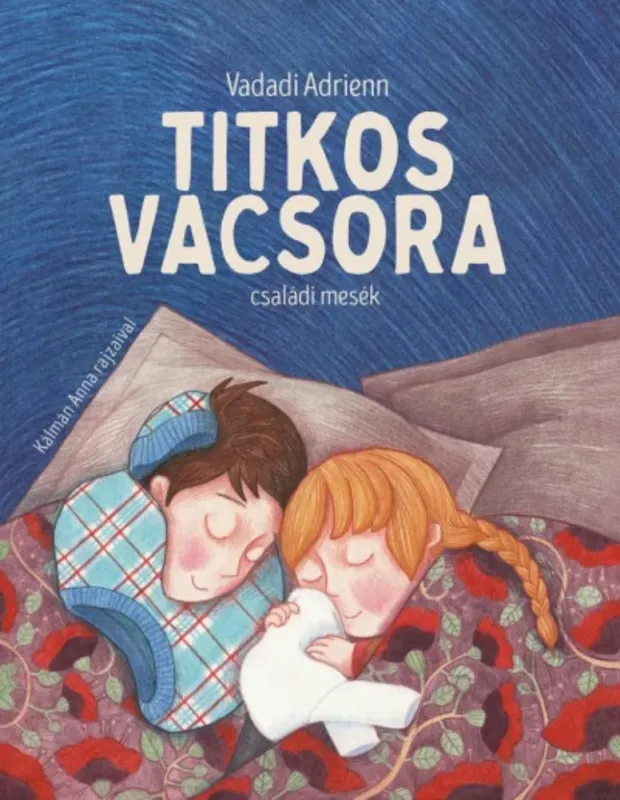 Titkos vacsora - Családi mesék Rendeld meg most