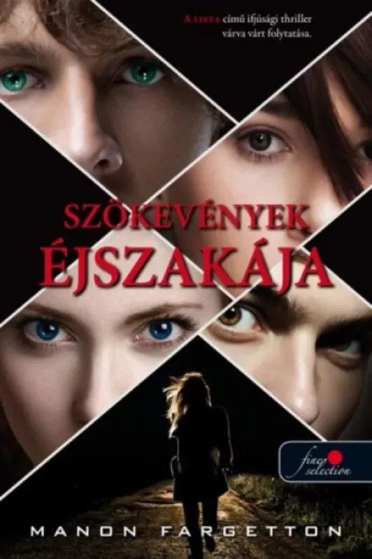Szökevények éjszakája - A lista 2. Újdonság