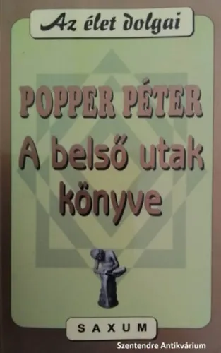 A belső utak könyve - Az élet dolgai (saját képpel! szent. antikv.) Ne maradj le