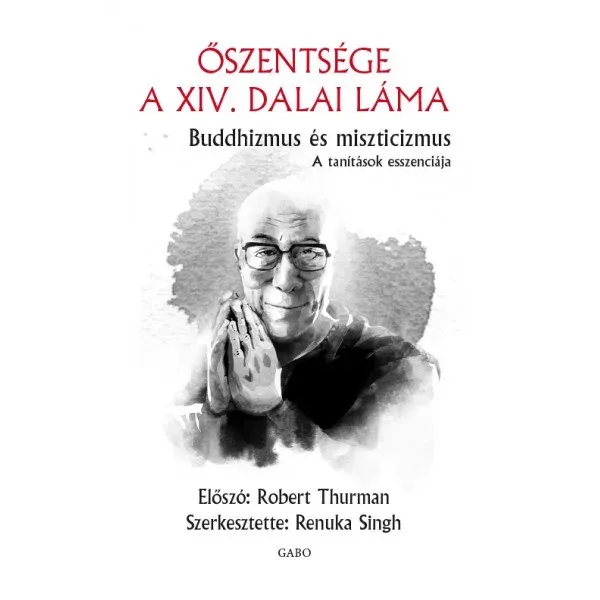 Outlet Buddhizmus és miszticizmus - A tanítások esszenciája