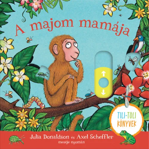 Szuper akció A majom mamája- Tili-toli könyv