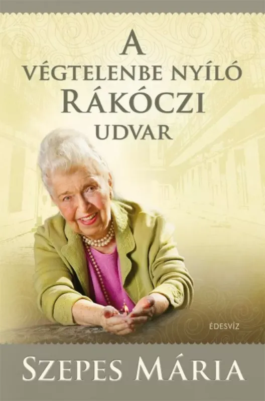A végtelenbe nyíló Rákóczi udvar + CD Népszerű