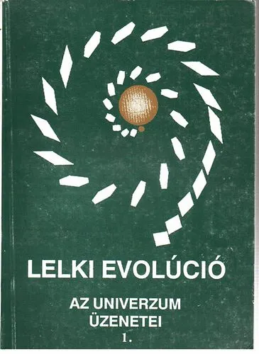 Lelki evolúció - Az univerzum üzenetei 1. Olcsóbb
