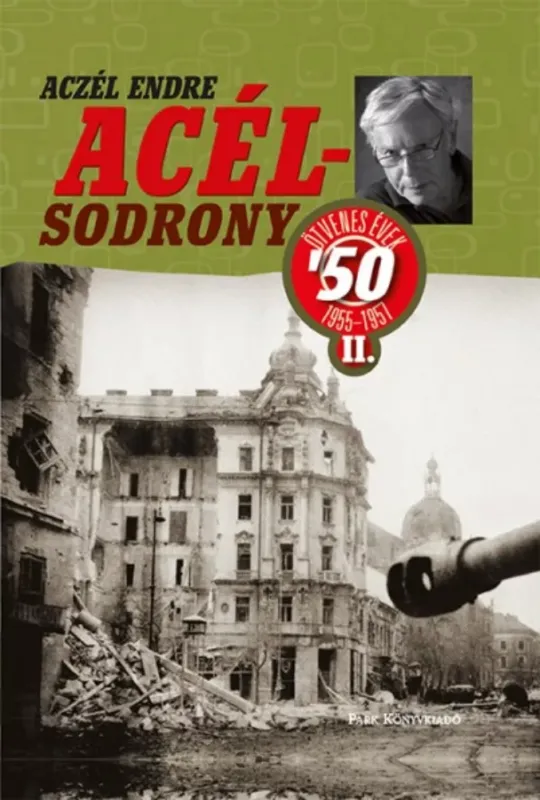 Ajánlat Acélsodrony 50 II. - Ötvenes évek 1955-1957