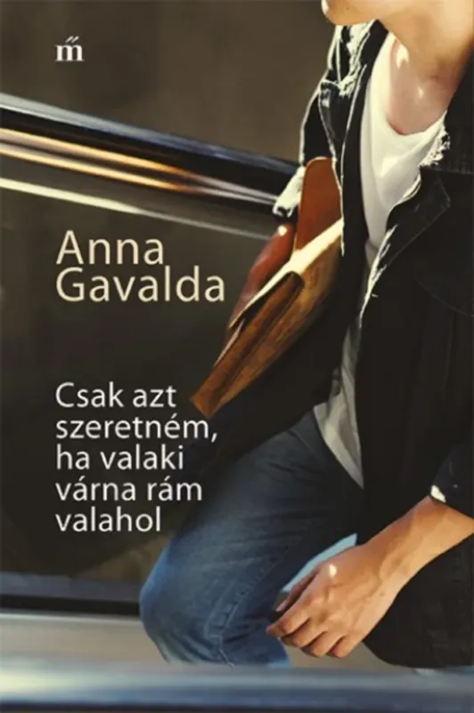 Csak azt szeretném, ha valaki várna rám valahol (4. kiadás) Expressz szállítás