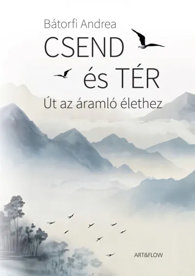 Vedd meg online Csend és tér - Út az áramló élethez