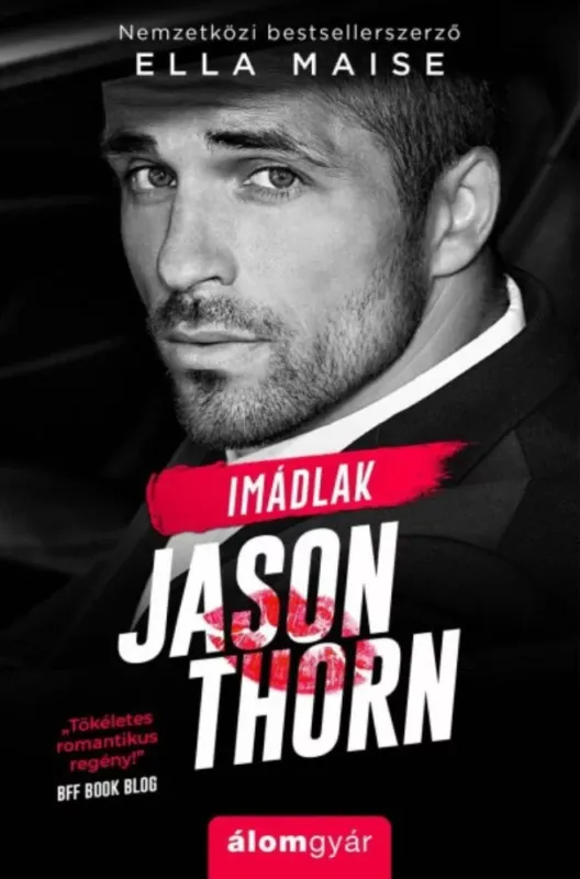 Népszerű Imádlak, Jason Thorn