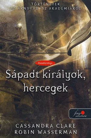Akció Sápadt királyok, hercegek