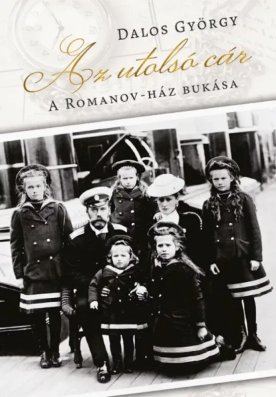 Az utolsó cár - A Romanov-ház bukása Expressz kézbesítés