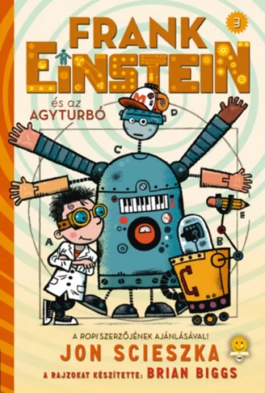 Prémium Frank Einstein és az Agyturbó - Frank Einstein 3. (Jon Scieszka)