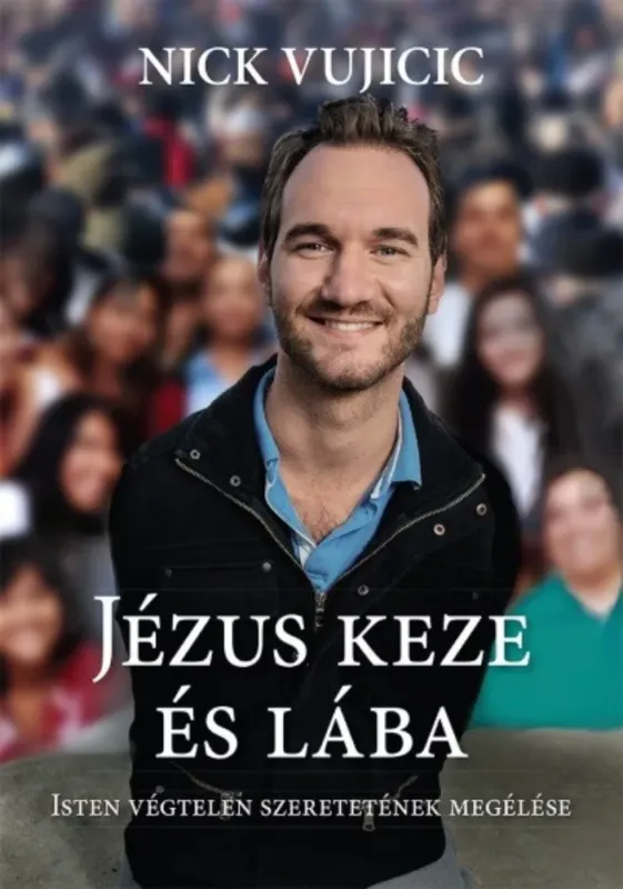 Jézus keze és lába - Isten végtelen szeretetének megélése Gyors kiszállítás