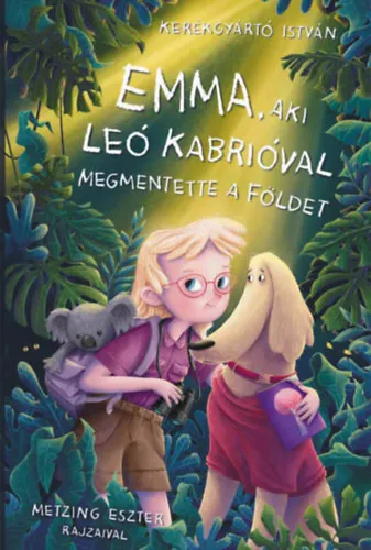 Emma, aki Leó Kabrióval megmenti a világot Akció