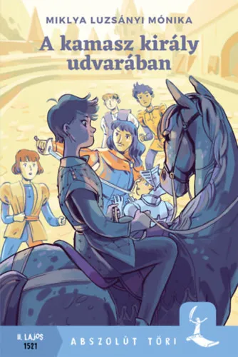 A kamasz király udvarában Vásárlói kedvenc