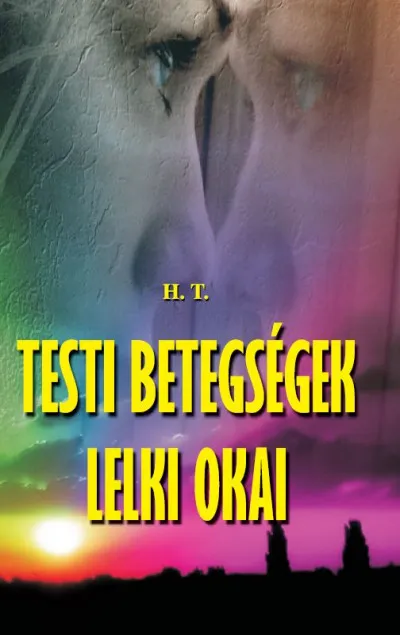 Szezonális akció Testi betegségek lelki okai