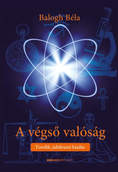 Akciós ár A végső valóság - Tizedik, jubileumi kiadás