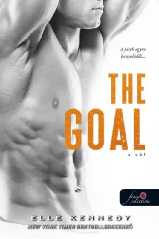 The Goal - A cél - Off-Campus 4. - Elle Kennedy (2023-as kiadás) Prémium