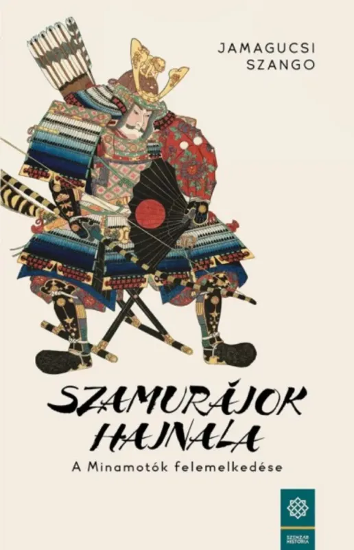 Végkiárusítás Szamurájok hajnala - A Minamotók felemelkedése (Jamagucsi Szango)
