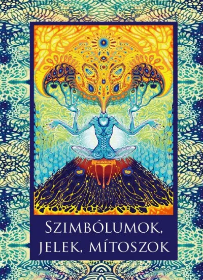 Szimbólumok, jelek, mítoszok Legjobb ár
