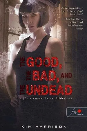 The Good, the Bad and the Undead - A jó, a rossz és az élőhalott Nézd meg most