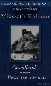 Olcsóbb Gavallérok - Beszterce ostroma