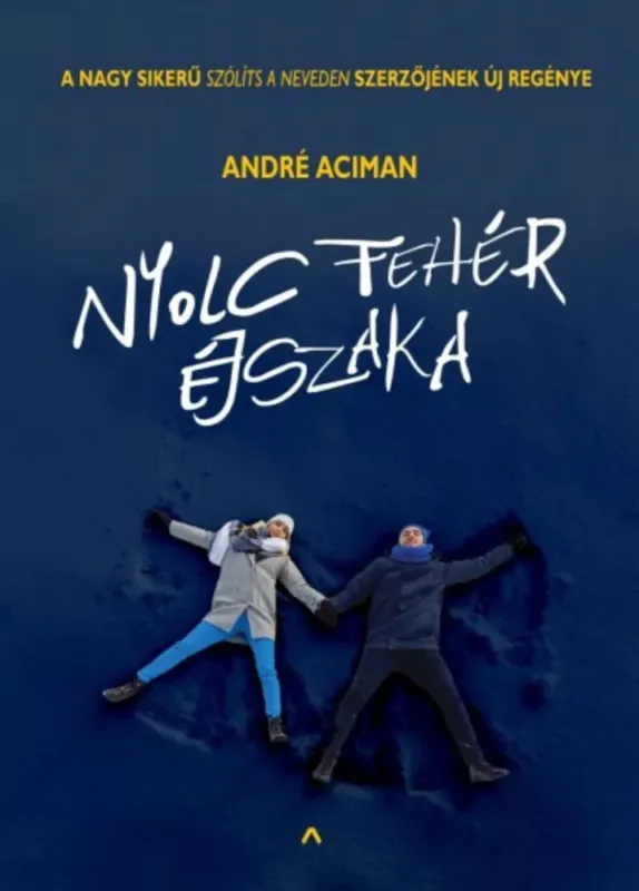 Legkelendőbb Nyolc fehér éjszaka