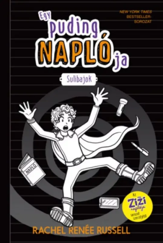 Outlet Egy puding naplója 2. - Sulibajok (Rachel Renée Russell)