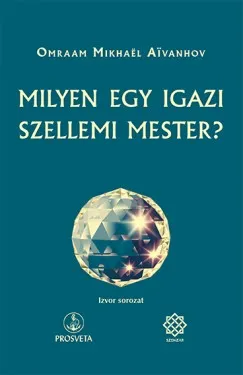 Milyen egy igazi szellemi mester? Azonnal elérhető