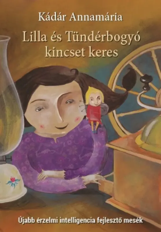 Lilla és Tündérbogyó kincset keres - Újabb érzelmi intelligencia fejlesztő mesék Olcsó