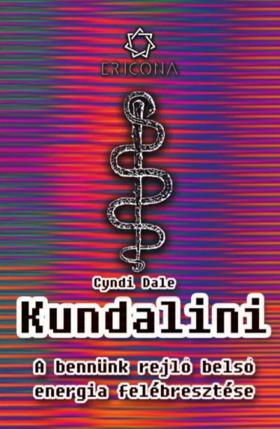 Vásárlói kedvenc Kundalini - A bennünk rejlő belső energia felébresztése