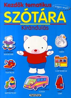 Kezdők tematikus szótára: Kirándulás Csak ma