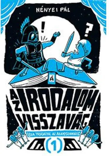 Árcsökkenés Az irodalom visszavág 1. - Léda tojásaitól az Aranyszamárig