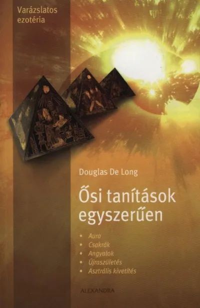 Legnépszerűbb Ősi tanítások egyszerűen