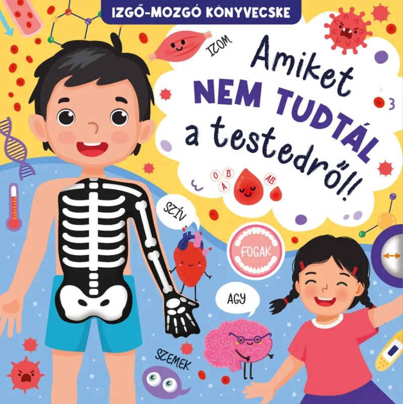 Expressz kézbesítés Amiket nem tudtál a testedről - izgő-mozgó könyvecske