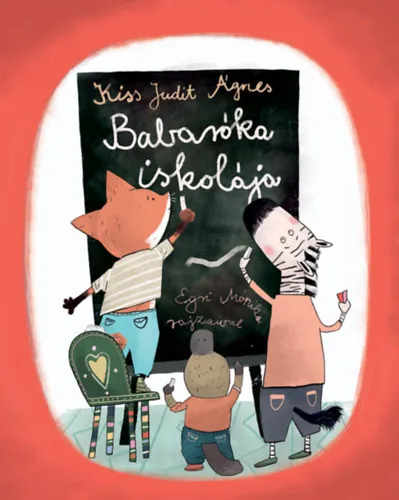 Legkelendőbb Babaróka iskolája
